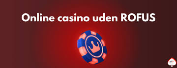 Oplev Dansk Casino Uden om Rufus